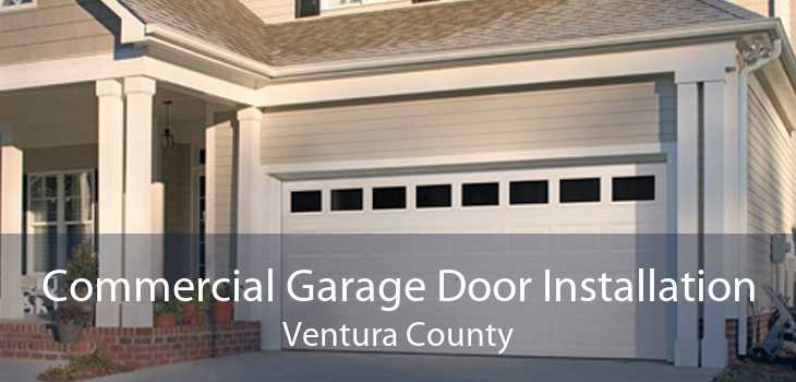 Commercial Garage Door Installation Ventura County
