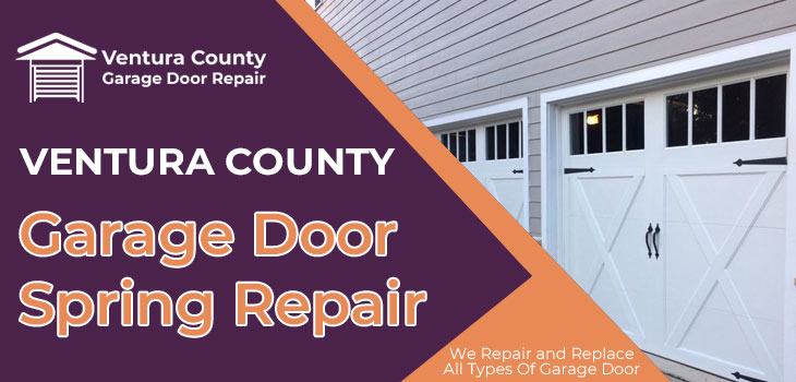 garage door spring repair in Ventura County